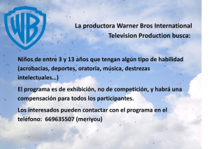 La productora Warner Bros International Television Production busca: