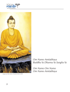 Om Namo Amitabhaya Buddha Ya Dharma Ya Sangha Ya Om