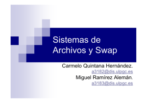 Sistemas de Archivos y Swap - La web de Sistemas Operativos
