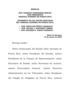 Mensaje del Juez Presidente del Tribunal Supremo de Puerto Rico