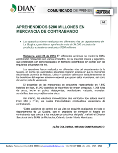 APREHENDIDOS $280 MILLONES EN MERCANCIA DE