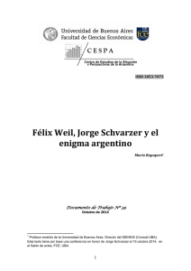 Félix Weil, Jorge Schvarzer y el enigma argentino