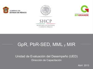 GpR, PbR-SED, MML y MIR - y Desarrollo Institucional