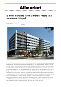 El hotel murciano `Siete Coronas` reabre tras su reforma