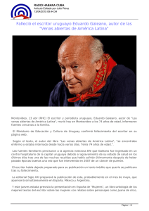Falleció el escritor uruguayo Eduardo Galeano, autor de las "Venas