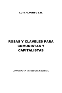 rosas y claveles para comunistas y capitalistas