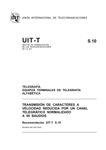 UIT-T Rec. S.10 (12/72) Transmisión de caracteres a velocidad