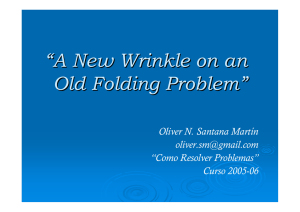 A New Wrinkle on an Old Folding Problem