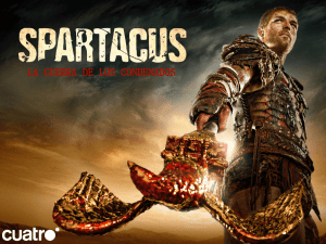 Spartacus: la guerra de los condenados