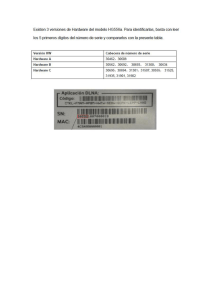 Existen 3 versiones de Hardware del modelo HGS5Üa. Para