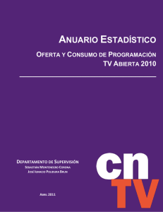 Anuario Estadístico de Oferta y Consumo TV Abierta 2010