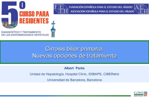 Cirrosis biliar primaria: nuevas opciones de tratamiento.