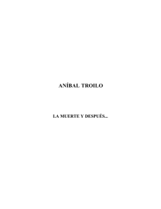 Aníbal Troilo. La muerte y después