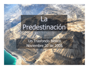 La Predestinación - iglesiabiblicabautista.org