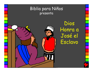 God Honors Joseph the Slave Spanish