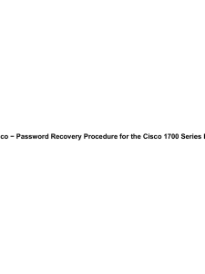 Password Recovery Procedure for the Cisco 1700 Series Routers