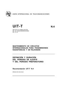 UIT-T Rec. N.4 (11/88) Definición y duración del periodo de