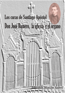 Los curas de Santiago Apóstol Don José Romero, la iglesia y