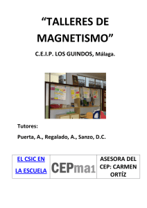 talleres de magnetismo - El CSIC en la Escuela