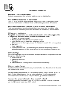 Enrollment Procedures Where do I enroll my student? How do I find