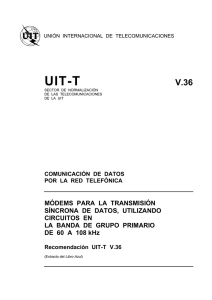 UIT-T Rec. V.36 (11/88) Módems para la transmisión síncrona de