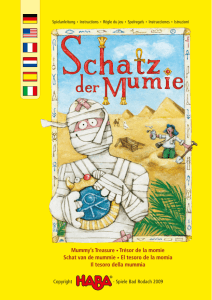 Mummy`s Treasure • Trésor de la momie Schat van de