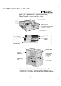 Vectra VE 8 (Pentium II / Celeron Procesador)— Cómo Sustituir