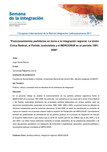 “Posicionamientos partidarios en torno a la integración regional. La