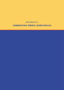 informe nº 1 observatorio español sobre drogas