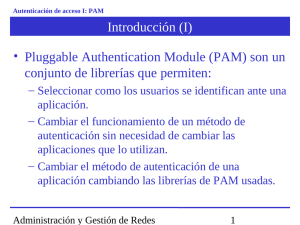 Autenticación de acceso I: PAM