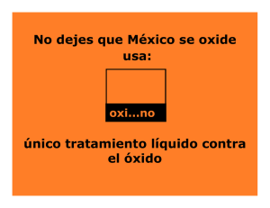 No dejes que México se oxide usa: único