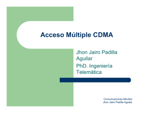 Acceso Múltiple CDMA - de Jhon Jairo Padilla Aguilar