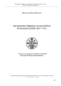 sociedades obreras almanseñas fundadas entre 1891 y 1911