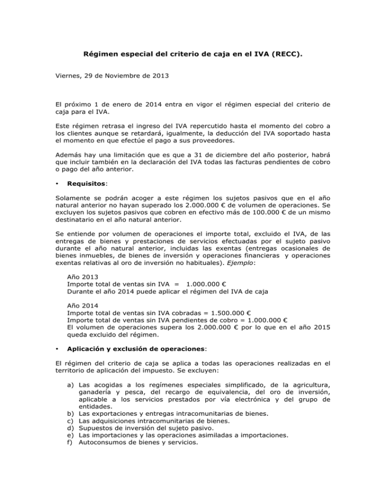 Régimen especial del criterio de caja en el IVA Régimen especial del criterio de caja en el IVA