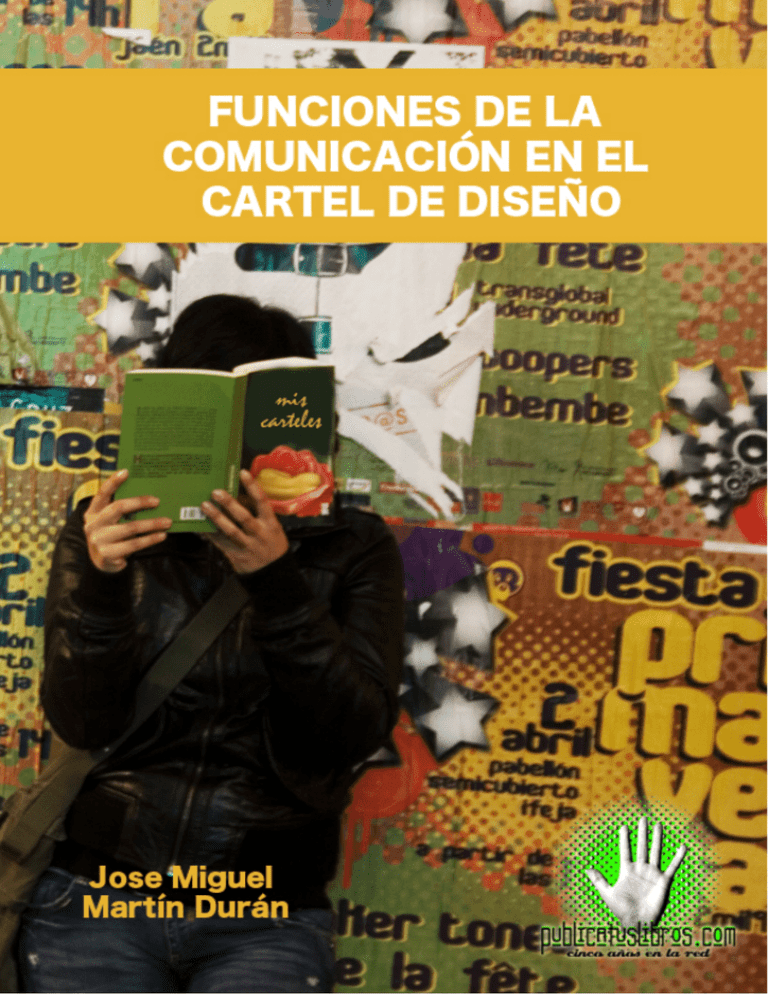 Funciones de la comunicación en el cartel de diseño Funciones de la comunicación en el cartel de diseño