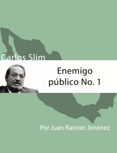 Enemigo público No. 1 Carlos Slim