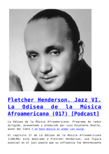 Fletcher Henderson. Jazz VI. La Odisea de la Música