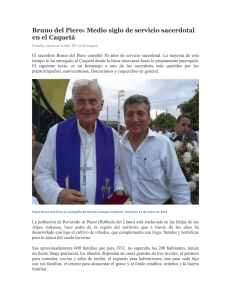 Bruno del Piero: Medio siglo de servicio sacerdotal en el Caquetá