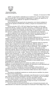 Ushuaia, 21 de unio de 1996 ISTO: Las facultades conferidas por el