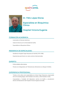 Dr. Félix López Elorza Especialista en Bioquímica Clínica Hospital