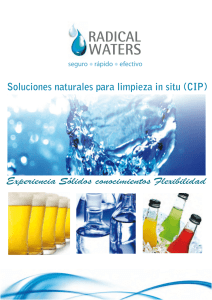 Soluciones naturales para limpieza in situ (CIP) Flexibilidad Sólidos