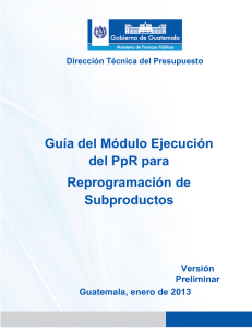 Guía del Módulo Ejecución del PpR para Reprogramación de