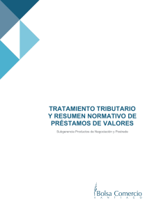 tratamiento tributario y resumen normativo de préstamos de valores