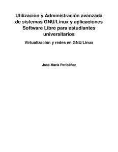 Utilizaci&oacute;n y Administraci&oacute;n avanzada de sistemas GNU - TLDP-ES