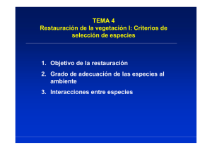 TEMA 4 Restauración de la vegetación I: Criterios de selección de