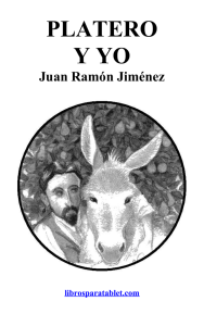 PLATERO Y YO. Juan Ramón Jiménez