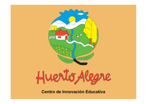 Presentación del Centro de Innovación Educativa Huerto Alegre
