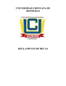 universidad cristiana de honduras reglamento de becas