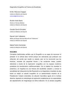 Diagnóstico Ecográfico de Fractura de Escafoides Emilio Villanueva