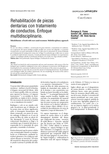 Rehabilitación de piezas dentarias con tratamiento de conductos